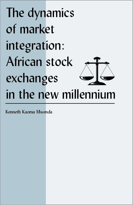 The Dynamics of Market Integration (PBK) Print Edition