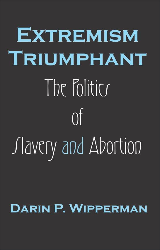 Extremism Triumphant (PBK) Print Edition