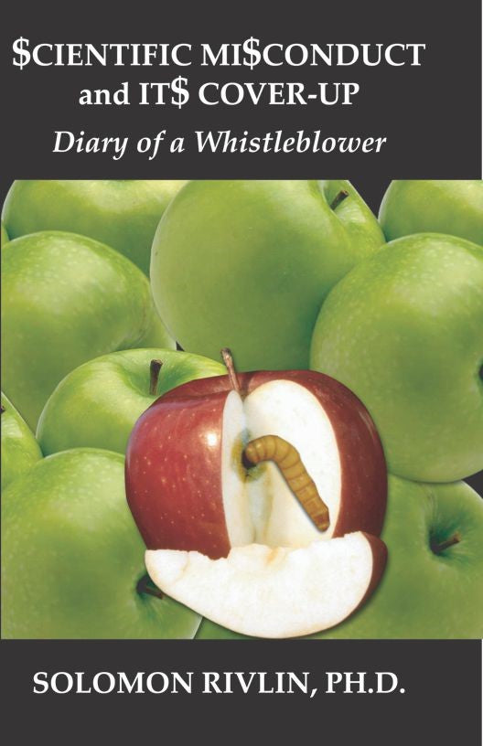Scientific Misconduct and Its Cover-Up (PBK) Print Edition