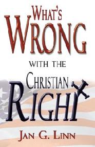What's Wrong With The Christian Right (PBK) Print Edition