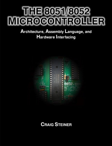The 8051/8052 Microcontroller (PBK) Print Edition