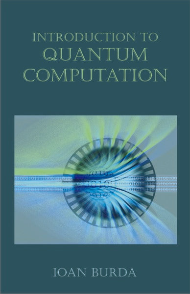 Introduction to Quantum Computation (PBK) Print Edition