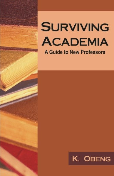 Surviving Academia (PBK) Print Edition