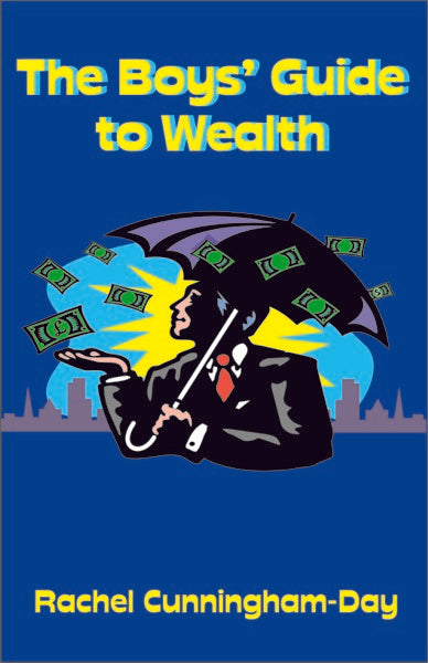 The Boys' Guide to Wealth (PBK) Print Edition