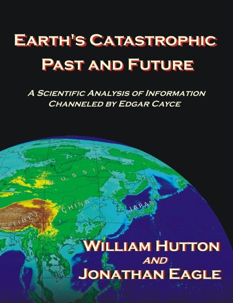 Earth's Catastrophic Past and Future (PBK) Print Edition