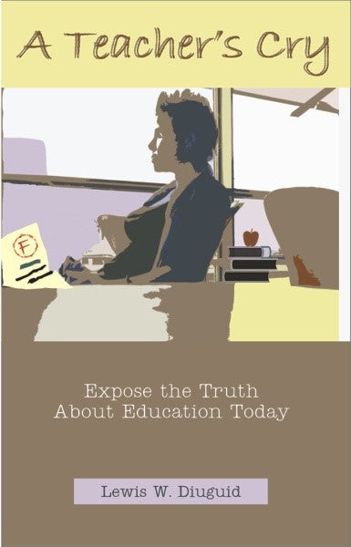A Teacher's Cry (PBK) Print Edition
