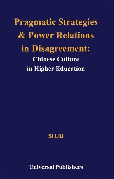 Pragmatic Strategies and Power Relations in Disagreement (PBK) Print Edition