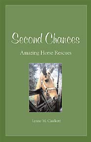 Second Chances: Amazing Horse Rescues (PBK) Print Edition