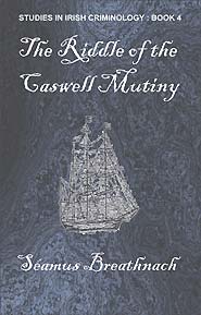 The Riddle of the Caswell Mutiny (PBK) Print Edition
