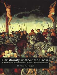 Christianity without the Cross (PBK) Print Edition