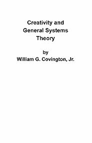 Creativity and General Systems Theory (PBK) Print Edition