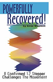 Powerfully Recovered!  (PBK) Print Edition