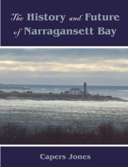 The History and Future of Narragansett Bay (PBK) Print Edition