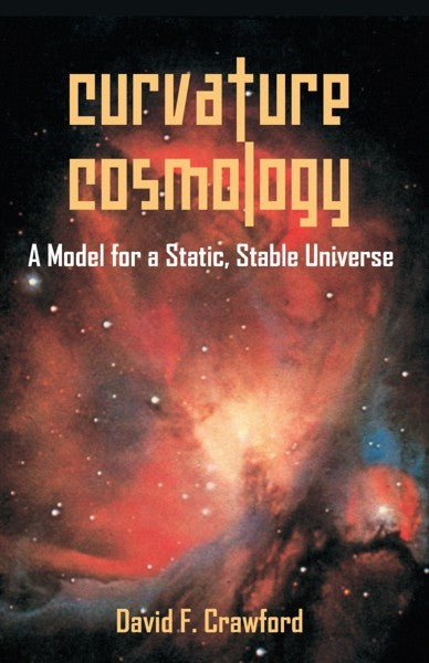 Curvature Cosmology (PBK) Print Edition