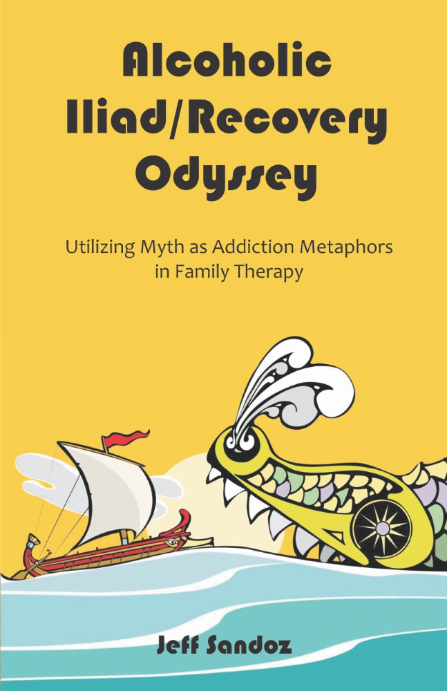 Alcoholic Iliad/Recovery Odyssey (PBK) Print Edition