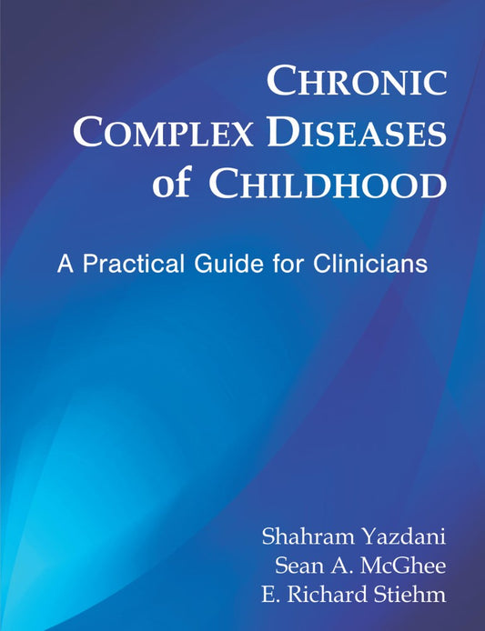 Chronic Complex Diseases of Childhood (PBK) Print Edition