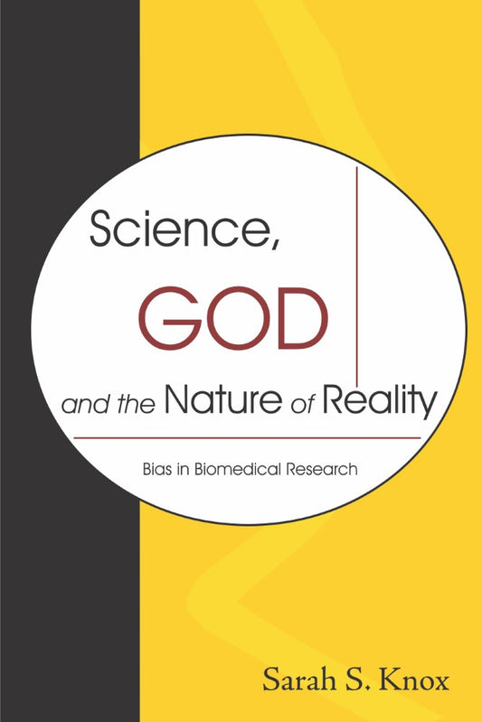 Science, God and the Nature of Reality (PBK) Print Edition