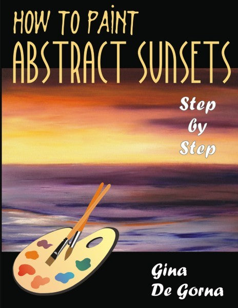How to Paint Abstract Sunsets (PBK) Print Edition