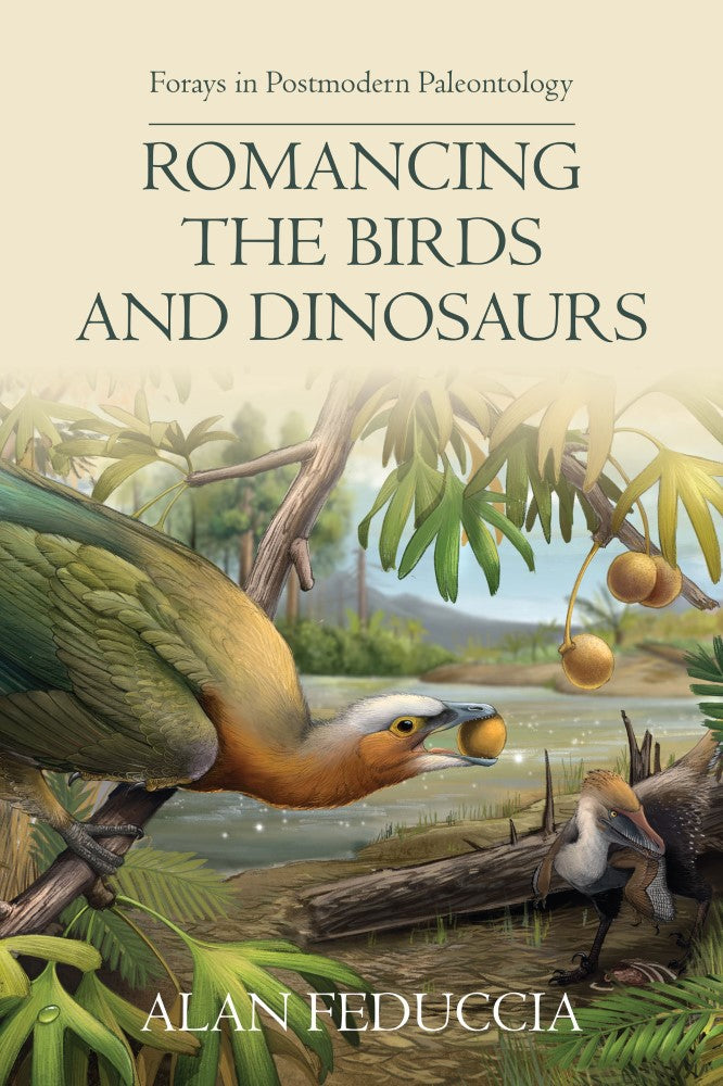 Romancing the Birds and Dinosaurs (PBK) Print Edition