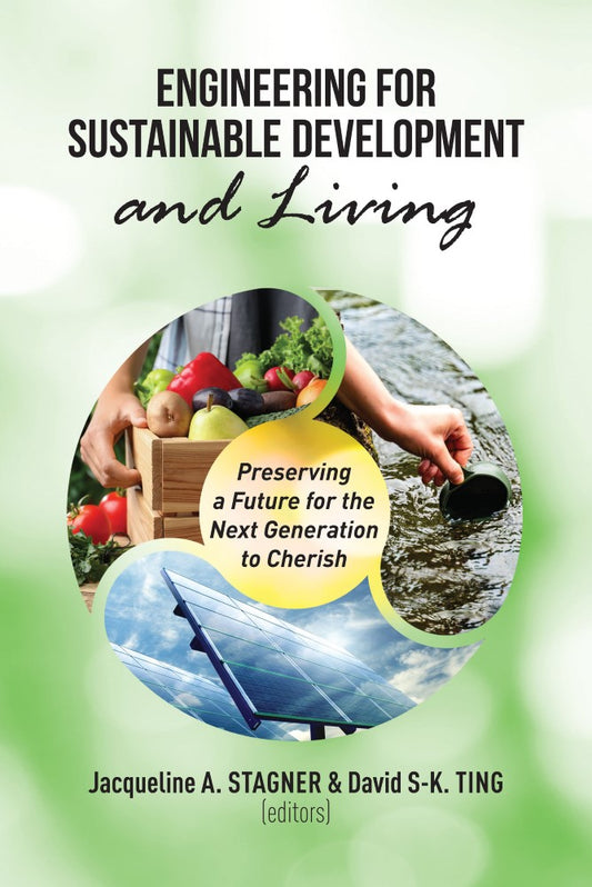 Engineering for Sustainable Development and Living (PBK) Print Edition