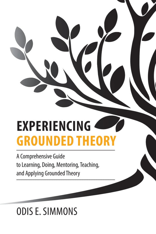 Experiencing Grounded Theory (PBK) Print Edition