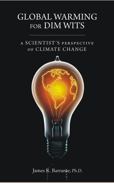 Global Warming for Dim Wits (PBK) Print Edition