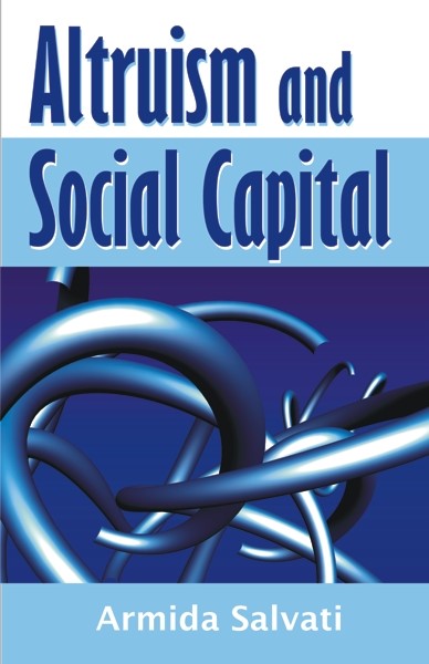 Altruism and Social Capital (PBK) Print Edition