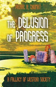 The Delusion of Progress(PBK) Print Edition