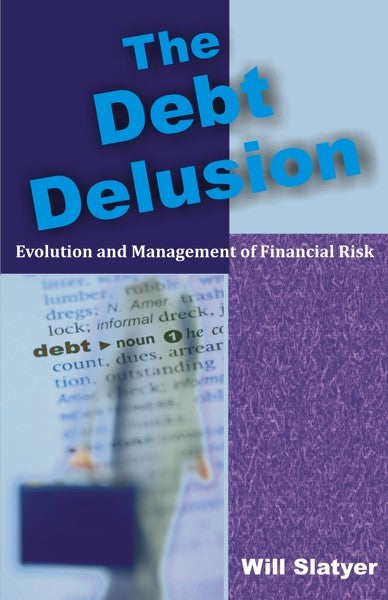 The Debt Delusion (PBK) Print Edition