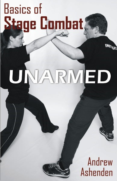 Basics of Stage Combat: Unarmed (PBK) Print Edition