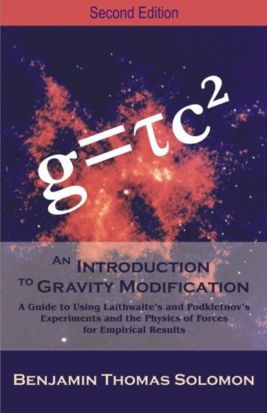 An Introduction to Gravity Modification 2nd Ed. (PBK) Print Edition
