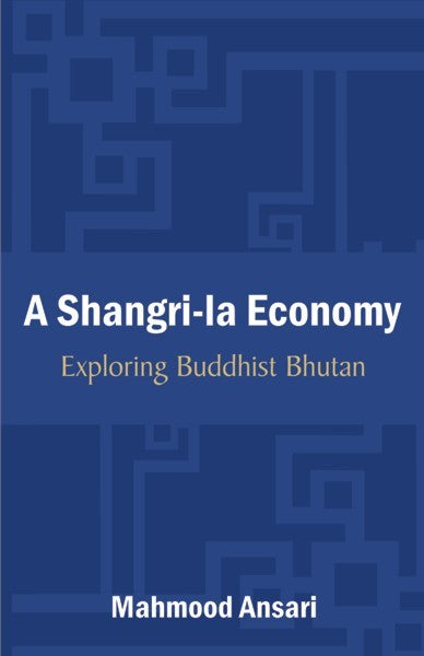 A Shangri-la Economy (PBK) Print Edition