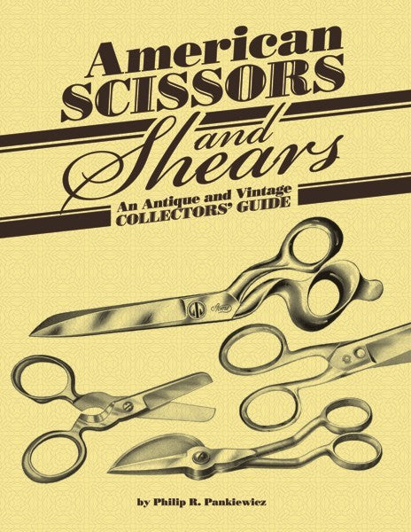 American Scissors and Shears (PBK) Print Edition