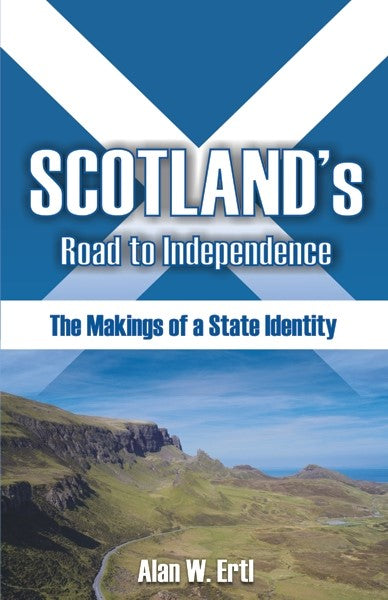 Scotland's Road to Independence (PBK) Print Edition