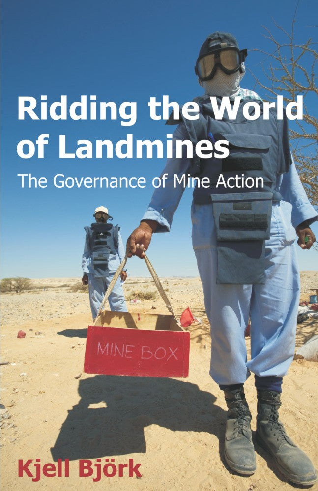 Ridding the World of Landmines (PBK) Print Edition