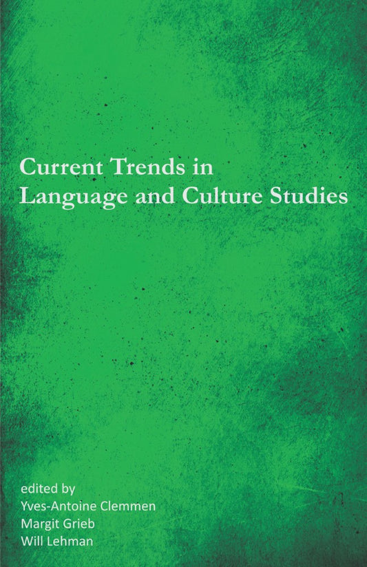 Current Trends in Language and Culture Studies (PBK) Print Edition