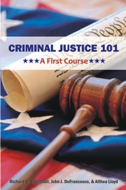 Criminal Justice 101 (PBK) Print Edition