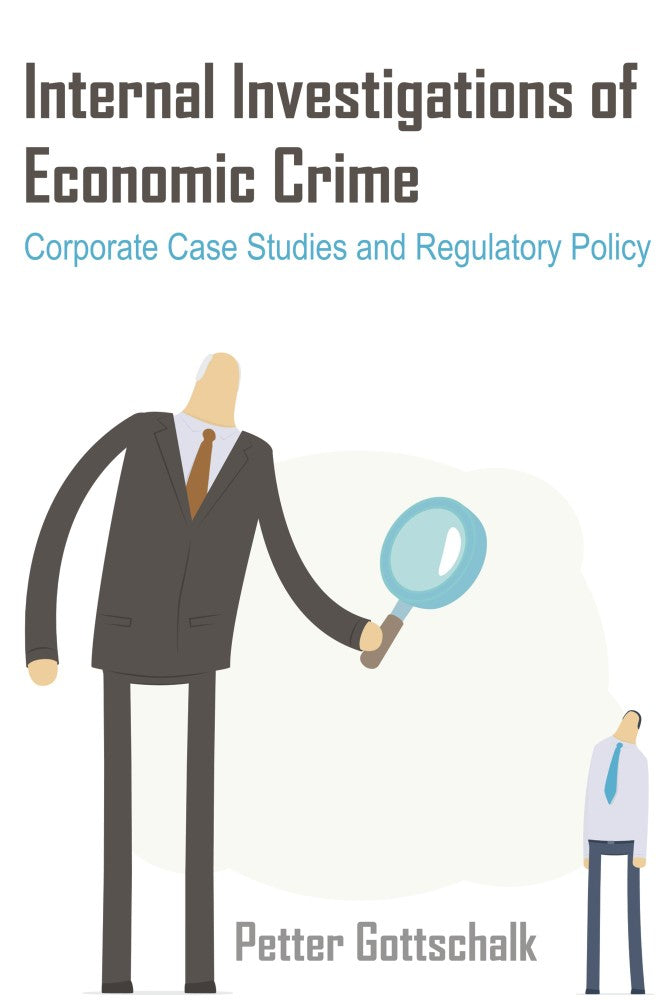 Internal Investigations of Economic Crime (PBK) Print Edition