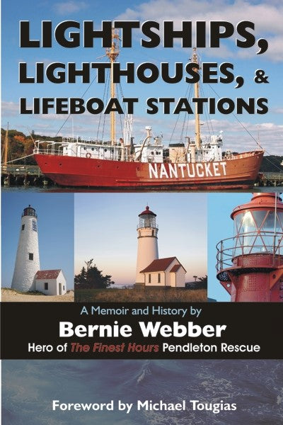 Lightships, Lighthouses, and Lifeboat Stations (PBK) Print Edition