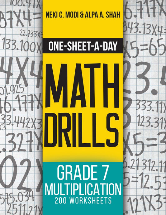 Grade 7 Multiplication - 200 Worksheets (Book 23 of 24) (PBK) Print Edition