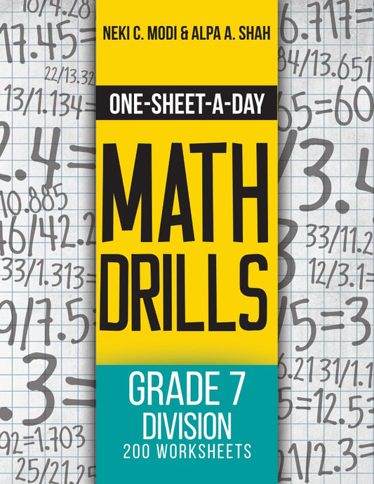 Grade 7 Division - 200 Worksheets (Book 24 of 24) (PBK) Print Edition