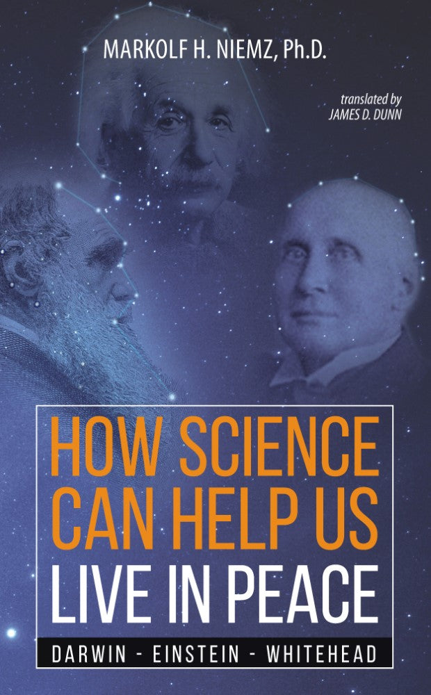 How Science Can Help Us Live In Peace (PBK) Print Edition