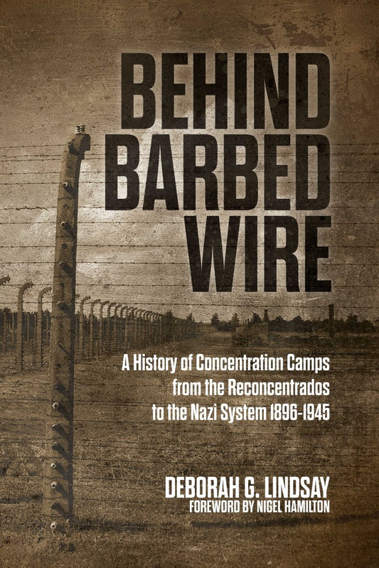 Behind Barbed Wire (PBK) Print Edition