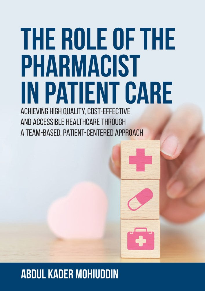 The Role of the Pharmacist in Patient Care (PBK) Print Edition