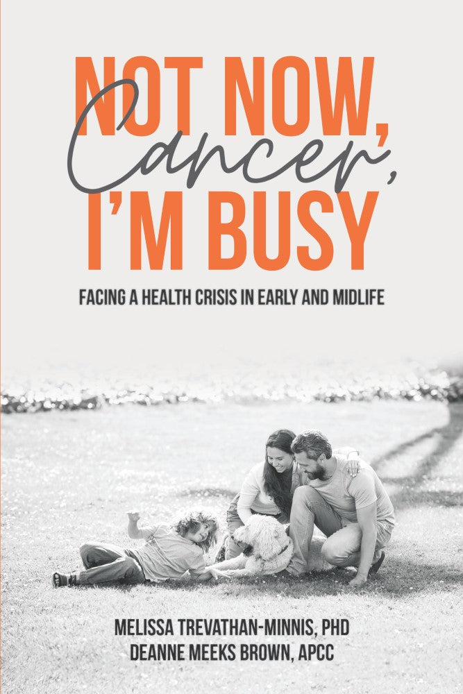 Not Now, Cancer, I'm Busy (PBK) Print Edition