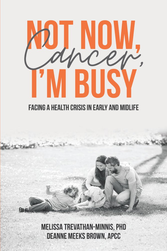 Not Now, Cancer, I'm Busy (PBK) Print Edition