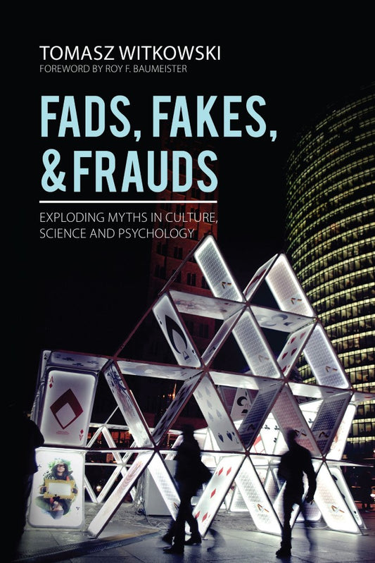 Fads, Fakes, and Frauds (PBK) Print Edition