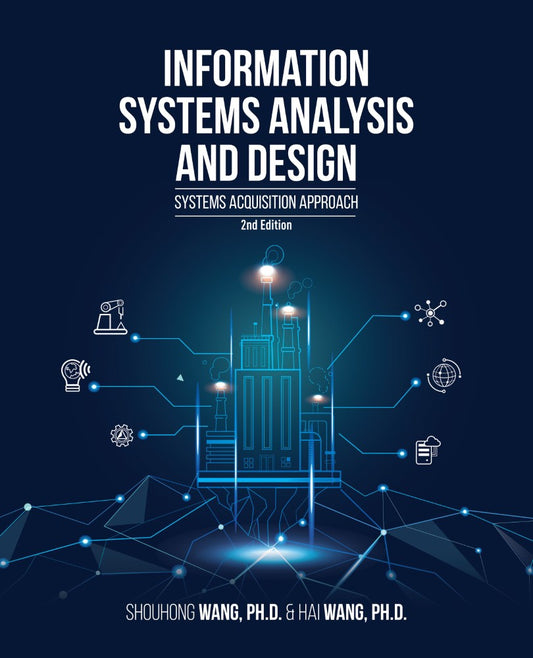 Information Systems Analysis and Design (2nd Edition) (PBK) Print Edition