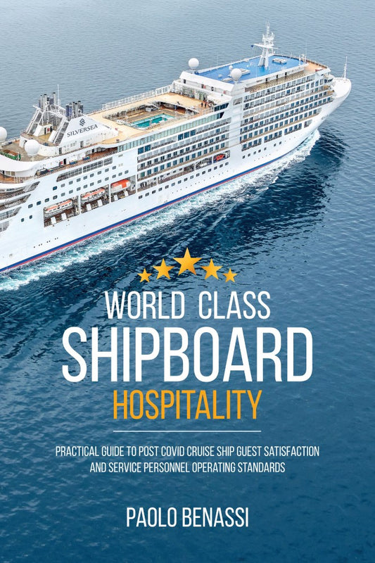 World Class Shipboard Hospitality (PBK) Print Edition