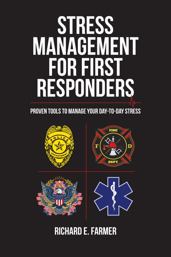 Stress Management for First Responders (PBK) Print Edition